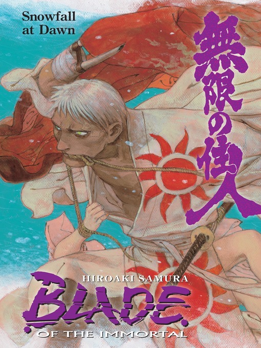 Title details for Blade of the Immortal, Volume 25 by Hiroaki Samura - Available